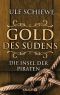 [Gold des Südens 05] • Die Insel der Piraten